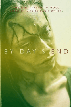 Poster By Day’s End (2020)