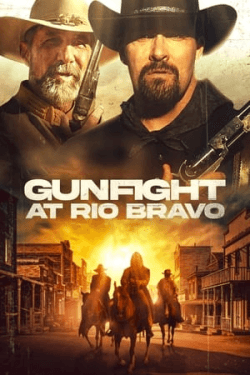 Poster Gunfight at Rio Bravo (2023)