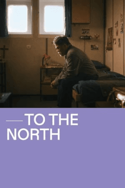 To the North (2022)