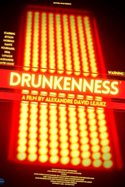 Poster Drunkenness (2021)