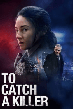 Poster To Catch a Killer (2023)