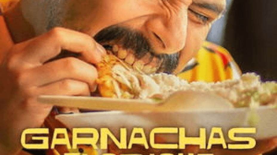 Garnachas: Glorious Street Food!