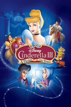 Cinderella 3: A Twist in Time (2007)