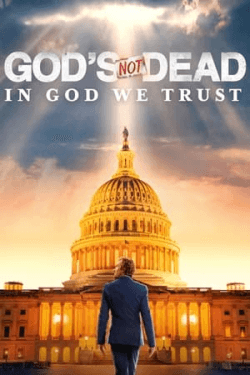 Poster God’s Not Dead: In God We Trust (2024)