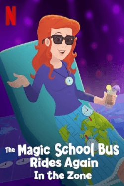 Poster The Magic School Bus Rides Again in the Zone (2020)