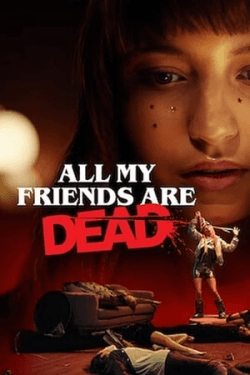 Poster All My Friends Are Dead (2020)