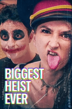 Poster Biggest Heist Ever (2024)