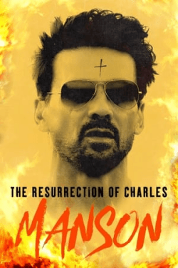 Poster The Resurrection of Charles Manson (2023)